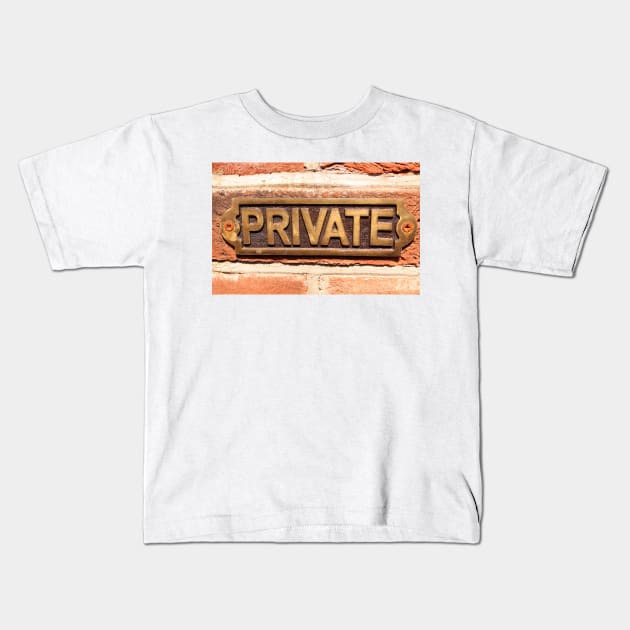 Private sign Kids T-Shirt by pinkal
